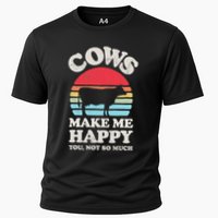 Cows Make Me Happy Funny Cow Lover Farmer Farm Animal Retro Cooling Performance Crew T-Shirt