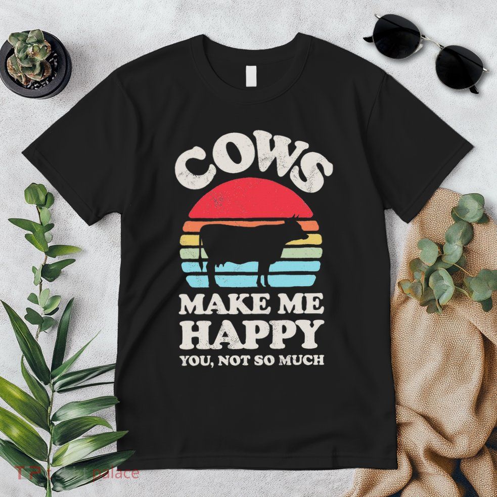 Cows Make Me Happy Funny Cow Lover Farmer Farm Animal Retro Premium T-Shirt