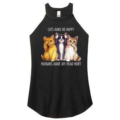 Cats Make Me Happy Humans Make My Head Hurt Women's Perfect Tri Rocker Tank