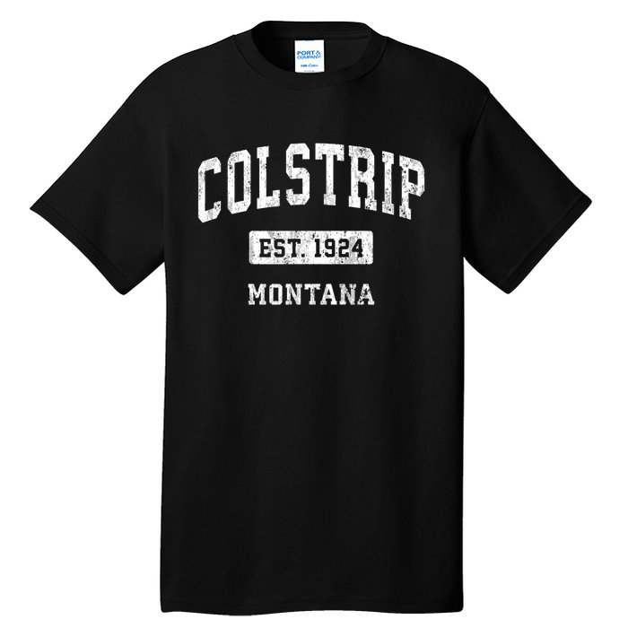 Colstrip Montana Mt Vintage Sports Established Tall T-Shirt