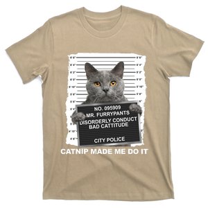 Catnip Made Me Do It Funny Cat T-Shirt