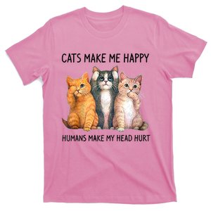 Cats Make Me Happy Humans Make My Head Hurt Gift Cat Lovers T-Shirt