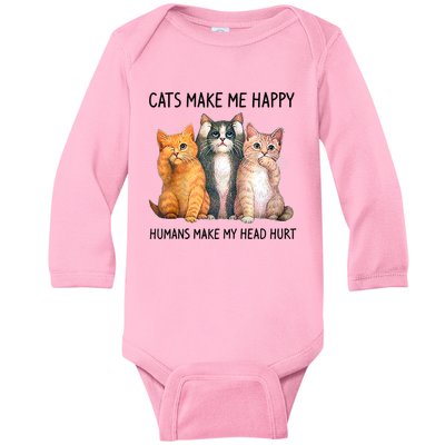 Cats Make Me Happy Humans Make My Head Hurt Gift Cat Lovers Baby Long Sleeve Bodysuit