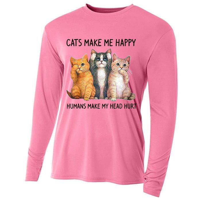 Cats Make Me Happy Humans Make My Head Hurt Gift Cat Lovers Cooling Performance Long Sleeve Crew