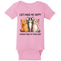 Cats Make Me Happy Humans Make My Head Hurt Gift Cat Lovers Baby Bodysuit