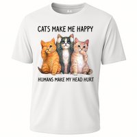 Cats Make Me Happy Humans Make My Head Hurt Gift Cat Lovers Cooling Performance Crew T-Shirt