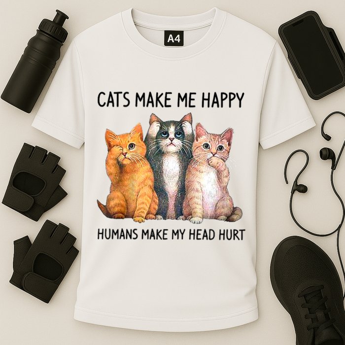 Cats Make Me Happy Humans Make My Head Hurt Gift Cat Lovers Cooling Performance Crew T-Shirt