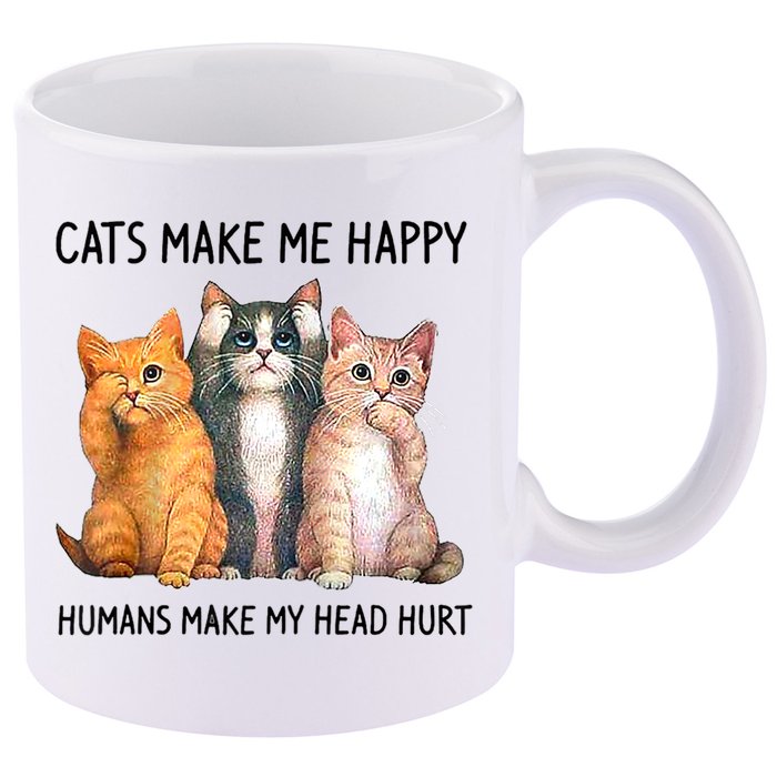 Cats Make Me Happy Humans Make My Head Hurt Gift Cat Lovers 11oz C Handle Ceramic Mug