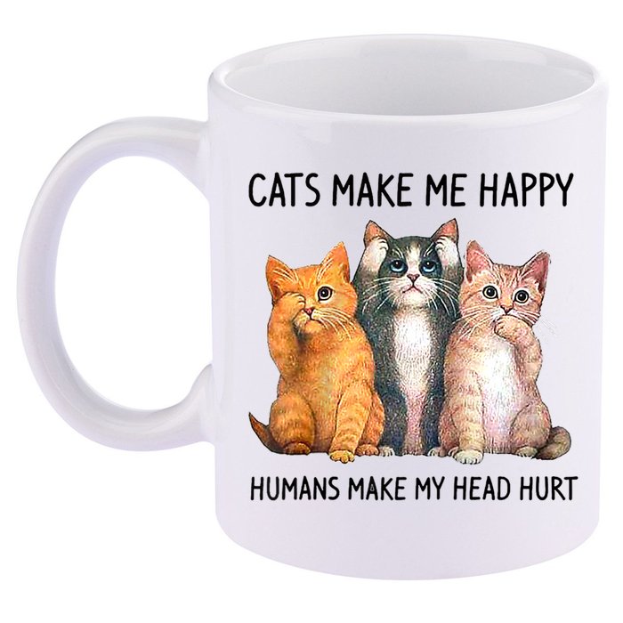 Cats Make Me Happy Humans Make My Head Hurt Gift Cat Lovers 11oz C Handle Ceramic Mug