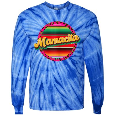 Cool Mamacita Mexican Mom Leopard Serape Cinco De Mayo Funny Gift Tie-Dye Long Sleeve Shirt