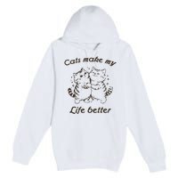 Cats Make My Life Better Cute Dancing Cats Vintage Premium Pullover Hoodie