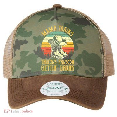 Country Music Mama Trains Trucks Prison Getting Drunk Legacy Tie Dye Trucker Hat