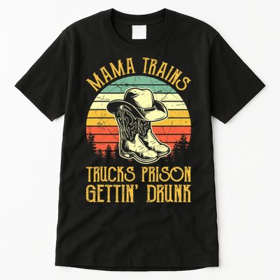 Country Music Mama Trains Trucks Prison Getting Drunk Tall T-Shirt
