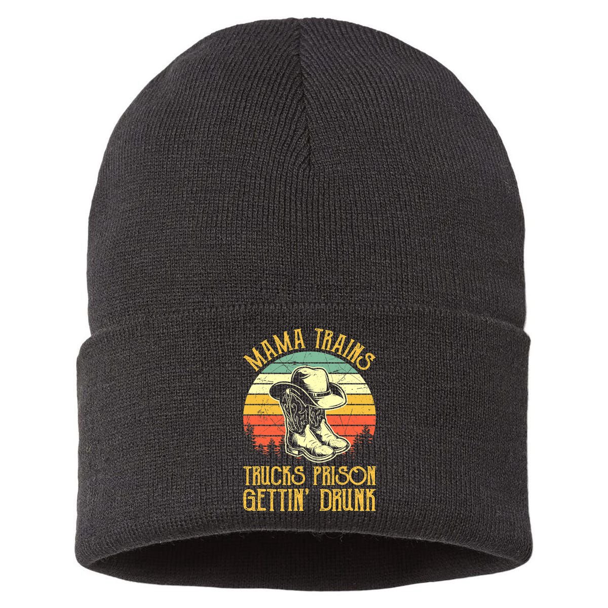 Country Music Mama Trains Trucks Prison Getting Drunk Sustainable Knit Beanie