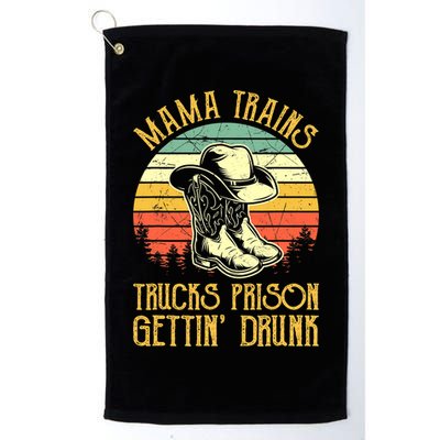 Country Music Mama Trains Trucks Prison Getting Drunk Golf Towel