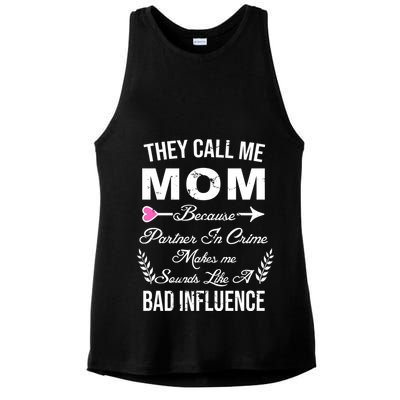 Call Me Mom Partner In Crime Sounds Like A Bad Influence Ladies PosiCharge Tri-Blend Wicking Tank