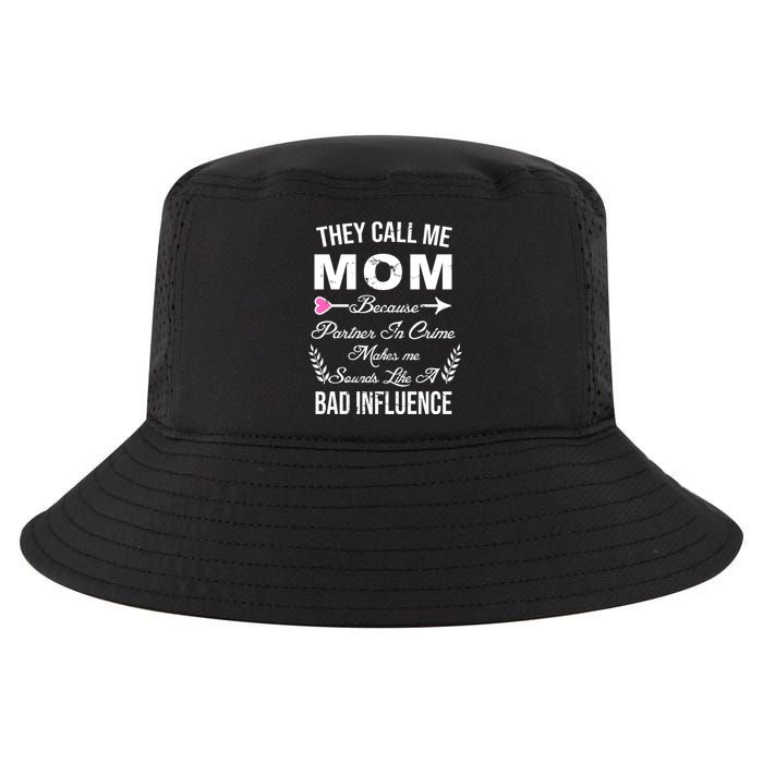 Call Me Mom Partner In Crime Sounds Like A Bad Influence Cool Comfort Performance Bucket Hat