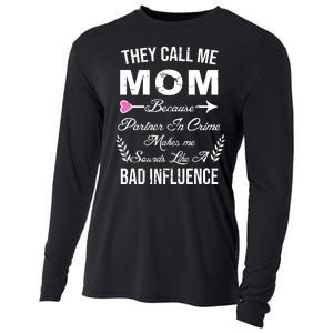 Call Me Mom Partner In Crime Sounds Like A Bad Influence Cooling Performance Long Sleeve Crew