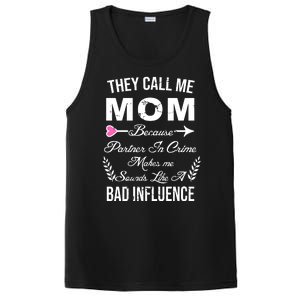 Call Me Mom Partner In Crime Sounds Like A Bad Influence PosiCharge Competitor Tank