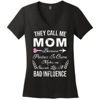 Call Me Mom Partner In Crime Sounds Like A Bad Influence Women's V-Neck T-Shirt