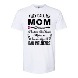 Call Me Mom Partner In Crime Sounds Like A Bad Influence Softstyle CVC T-Shirt