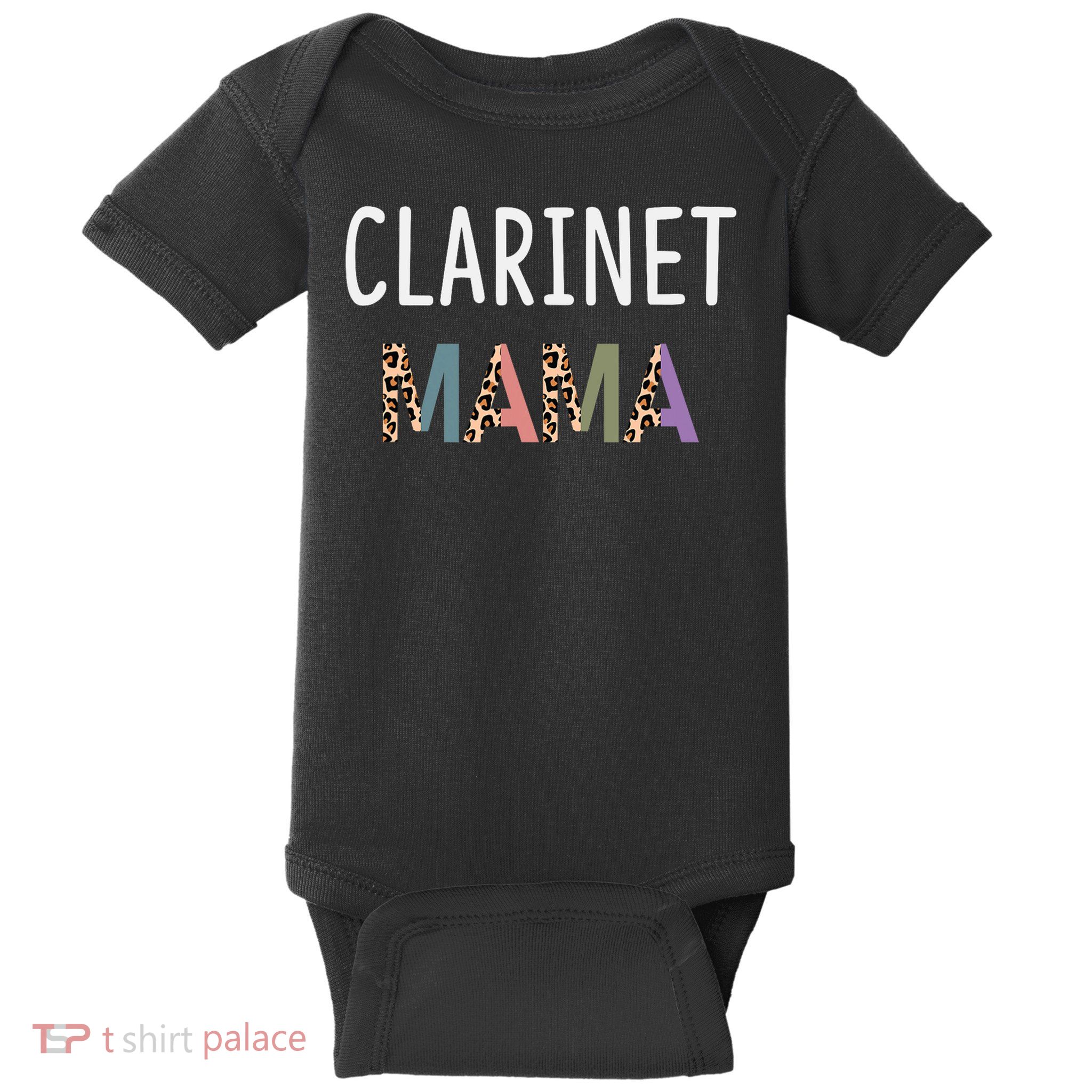 Clarinet Mom Music Band Member Funny Women Clarinet Gift Baby Bodysuit