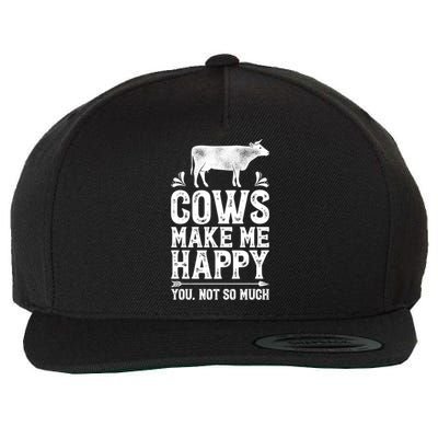 Cows Make Me Happy You Not So Much Funny Cow Farmer Farm Gift Wool Snapback Cap