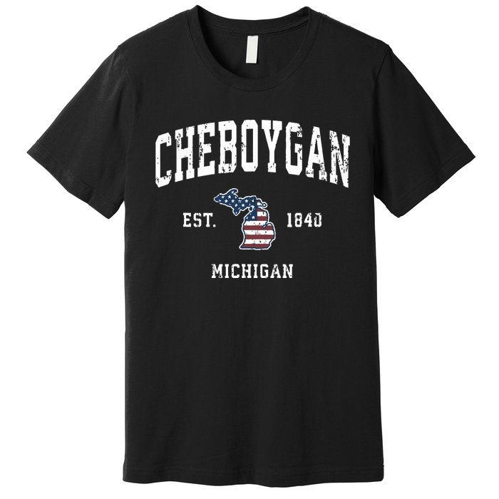 Cheboygan Michigan Mi Vintage American Flag Sports Design Premium T-Shirt