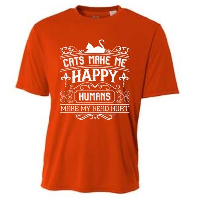 Cats Make Me Happy Hu Make My Head Hurt Festival Cat Mom Gift Cooling Performance Crew T-Shirt