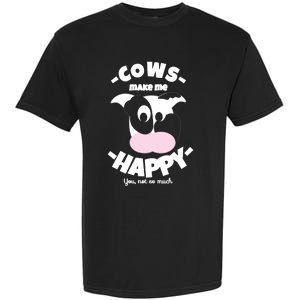 Cows Make Me Happy Funny Farmer Cow Garment-Dyed Heavyweight T-Shirt