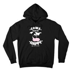 Cows Make Me Happy Funny Farmer Cow Tall Hoodie