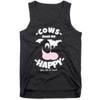 Cows Make Me Happy Funny Farmer Cow Tank Top