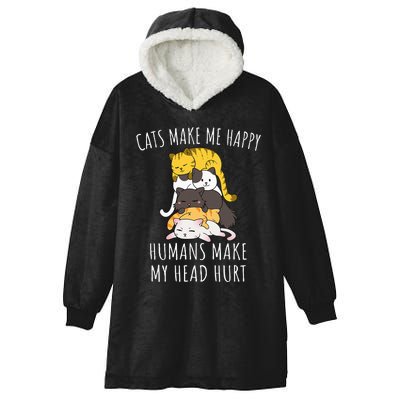 Cats Make Me Happy Humans Make My Head Hurt Hooded Wearable Blanket