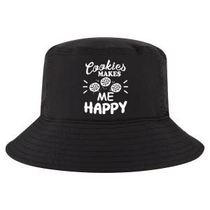 Cookies Makes Me Happy Funny Baker Gift For Cookie Lover Great Gift Cool Comfort Performance Bucket Hat