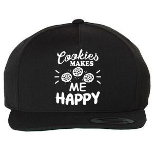 Cookies Makes Me Happy Funny Baker Gift For Cookie Lover Great Gift Wool Snapback Cap