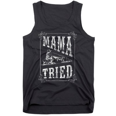 Country Music Mama Tried Redneck Outlaw Western Tank Top