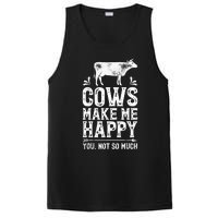 Cows Make Me Happy You Not So Much Farming PosiCharge Competitor Tank