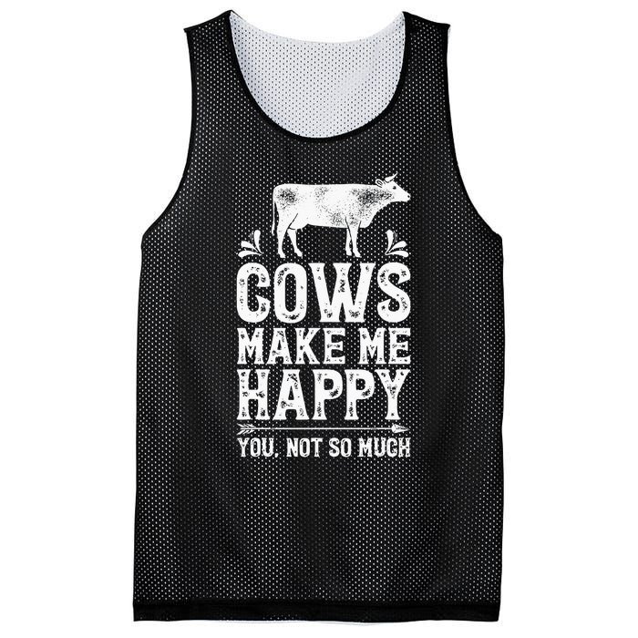 Cows Make Me Happy You Not So Much Funny Cow Farmer Farm Mesh Reversible Basketball Jersey Tank