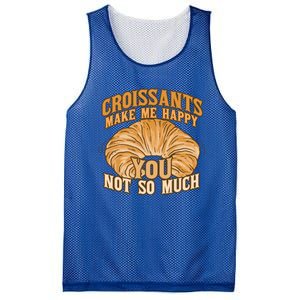 Croissants Make Me Happy Funny French Pastry Quote Cute Gift Mesh Reversible Basketball Jersey Tank