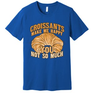 Croissants Make Me Happy Funny French Pastry Quote Cute Gift Premium T-Shirt