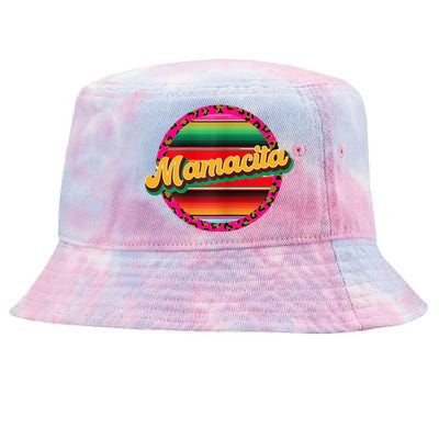 Cool Mamacita Mexican Mom Leopard Serape Cinco De Mayo Funny Gift Tie-Dyed Bucket Hat