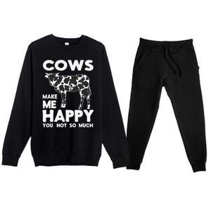 Cows Make Me Happy You Not So Much Cattle Farm Livestock Premium Crewneck Sweatsuit Set