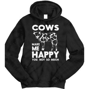 Cows Make Me Happy You Not So Much Cattle Farm Livestock Tie Dye Hoodie