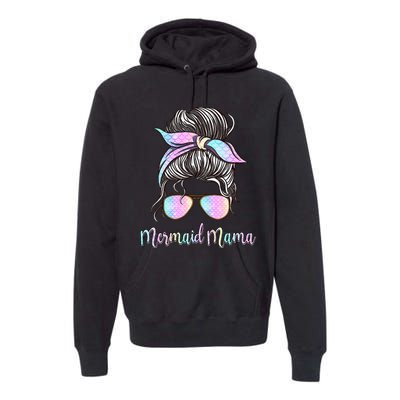 Cute Mermaid Mama Messy Hair Bun Glasses Mother's Day Premium Hoodie