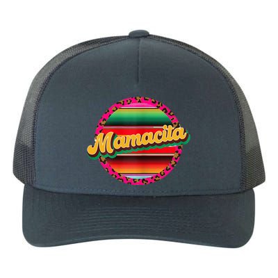 Cool Mamacita Mexican Mom Leopard Serape Cinco De Mayo Funny Gift Yupoong Adult 5-Panel Trucker Hat