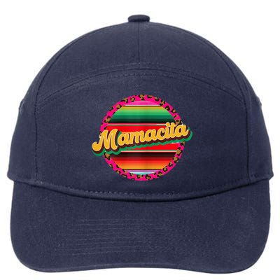 Cool Mamacita Mexican Mom Leopard Serape Cinco De Mayo Funny Gift 7-Panel Snapback Hat