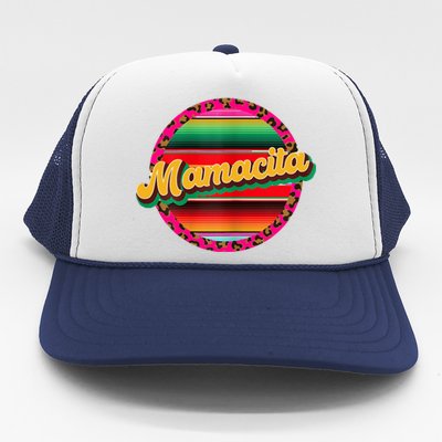 Cool Mamacita Mexican Mom Leopard Serape Cinco De Mayo Funny Gift Trucker Hat