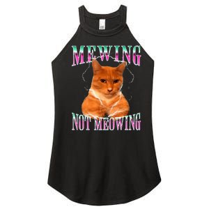 Cat Mewing Meme Mewing Not Meowing Women's Perfect Tri Rocker Tank