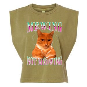 Cat Mewing Meme Mewing Not Meowing Garment-Dyed Women's Muscle Tee