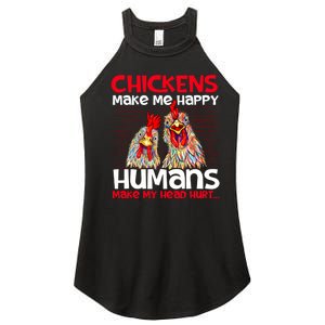 Chickens Make Me Happy Poultry Owner Chicken Farm Women’s Perfect Tri Rocker Tank